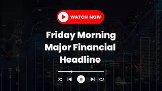 Friday Morning Major Financial Magazine Headlines 23.01.2026