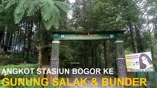 Gunung Salak Endah dan Gunung Bunder : Angkot ke Lokasi Lewat Kampus IPB Dramaga