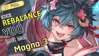 [GBF] You Rebalance Test FA x Fediel HL  ヨウのバランス x フェディエル ( Magna3 Ver.) 【グラブル】