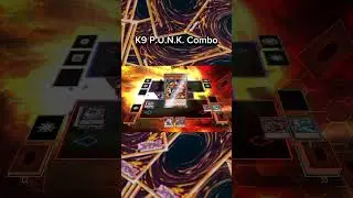 K9 P.U.N.K. Combo #yugioh #yugiohocg #yugiohcards