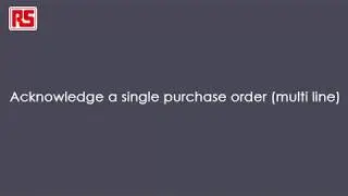 Acknowledge single purchase order multi line