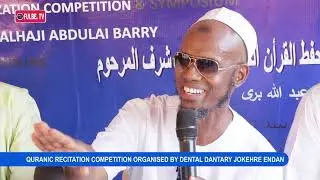 QURANIC RECITATION  COMPETITION ORGANISED BY DENTAL  DANTARY JOKEHRE ENDAN | FULBE TV
