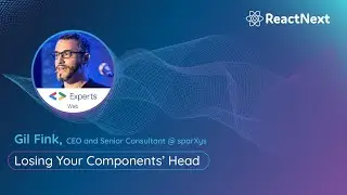 Gil Fink @ ReactNext 24` | Losing your Components’ Head