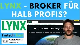 Lynx Broker - Meine Meinung, Test und Erfahrung f&uuml;r den Onlinebroker f&uuml;r deutschsprachige Profis!