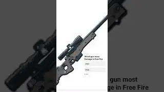 Most Damage gun in ff