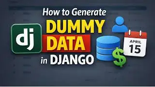 How to Generate Dummy Data in Django Using Custom Management Commands