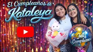 CUMPLEAÑOS KATALEYA 2026