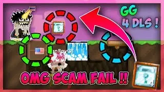 Growtopia l NEW SCAM FAIL !! RIP 1000 WLS !! NOT CLICKBAIT ! OMFG ! [2017]