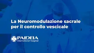 La neuromodulazione sacrale per il controllo vescicale - Paideia International Hospital