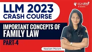 Family Law for CLAT PG 2023 (Part 4) | Important Concepts of Family Law | CLAT PG Preparation
