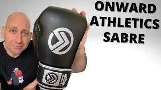 Onward Athletics Sabre BOXING GLOVES REVIEW