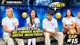 No cambia nada😔😭Cap 15 ( TERCERA TEMPORDADA)