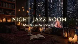 Tranquil Room Jazz Sleep & Sounds of Gentle Rain Night for Soothing Relax, Overcome Stress