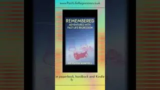 'Remembered - Adventures with Past Life Regression'  #pastliferegression #books #pastlifetherapy