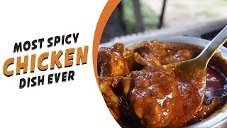 Most Spicy Chicken Dish Ever! | Hmm! | Indian Street Food