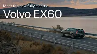 Volvo EX60: Life on the move