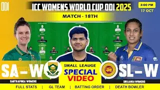 SA vs SL , SA-W vs SL-W Team , South Africa vs Sri Lanka Women 18TH ICC Women ODI WC