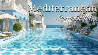 Italian Coastal Serenity ☀️Chill Mediterranean Music to Relax