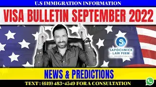 Immigration Update: Visa Bulletin September 2022 | News and Predictions