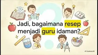 RESEP JADI GURU IDAMAN