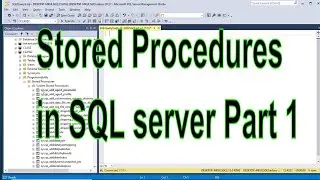 Stored Procedures in SQL server - Part 1