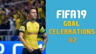 FIFA 19 Goal celebrations #2