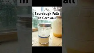 Sourdough fails in Cornwall #SourdoughBeginner #HomesteadLife #homesteadingjourney