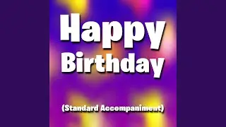 Happy Birthday (Standard Accompaniment)