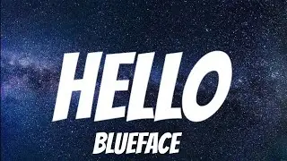 Blueface - Hello ( Lyrics )