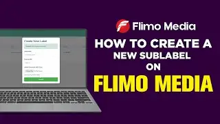 How to Create a New Sublabel on Flimo Media | Step by Step Tutorial | Flimo Media Sublabel Setup