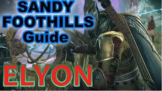 The Quick Sandy Foothills Dungeon Guide | ELYON