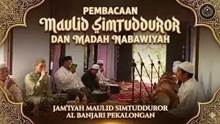 Pembacaan Maulid Simtudduror Dan Madah Nabawiyah || Jam'iyah Maulid Dan Sholawat Al Banjari