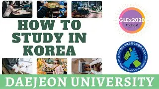 Study in Korea: GLEx KICA Cultural and Study Fair Daejeon University