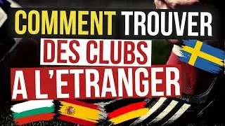 Comment TROUVER des clubs a l'ETRANGER ?! - Mini Aventure Hors Série 02