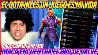 🤬MACARIUS VOLANDO🤬CON UN AM MID QUE FARMEA TODO EL DOTA🤣MACA ENCUENTRA EL BUG DE VALVE😳NO ESTOY L0C0
