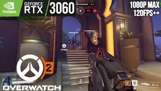 Overwatch 2 | RTX 3060 (1080p Max Settings) | Performance Test
