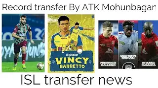 Record Transfer by ATK-Mohunbagan 😳 and ISL transfer news