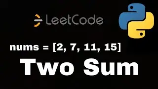 How to solve the Two Sum problem in Leetcode (Python)