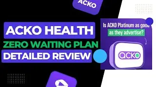 Acko Platinum Health Insurance 2025  Plan Complete Review| Best Health Insurance in India