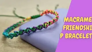 Macrame friendship bracelet tutorial/Simple Macrame Friendship bracelet