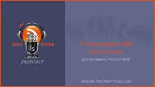 A Conversation With Chris Connor - Jazzcast #008