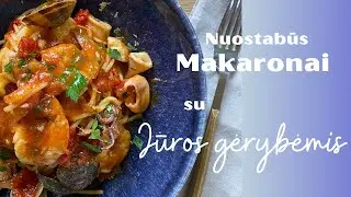 Nuostabūs makaronai su jūros gėrybėmis (fantastic seafood pasta) | Skaniai ir paprastai