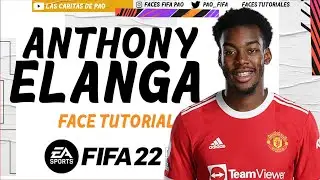 ANTHONY ELANGA FACE FIFA 22 PROCLUBS | TUTORIAL + STATS |  CAREER MODE | MANCHESTER UNITED