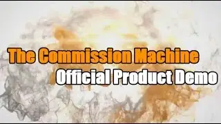 The Commission Machine [DEMO] FREE Bonus