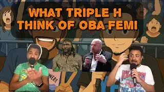 Трипл Эйч назвал Оба Феми &laquo;невероятным&raquo; | Обзор новостей рестлинга
