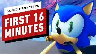 Sonic Frontiers: The First 16 Minutes of Gameplay