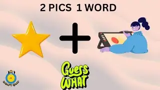 2 pics 1 word | puzzle for kids | Guess the word | Pictoword