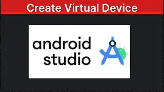 Как создать виртуальное устройство в Android Studio