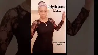 Phiyah Stone - Lies