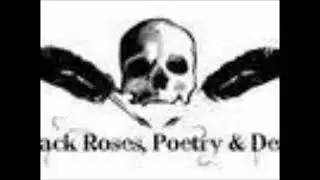 Black Roses, Poetry & Death - Absinthe